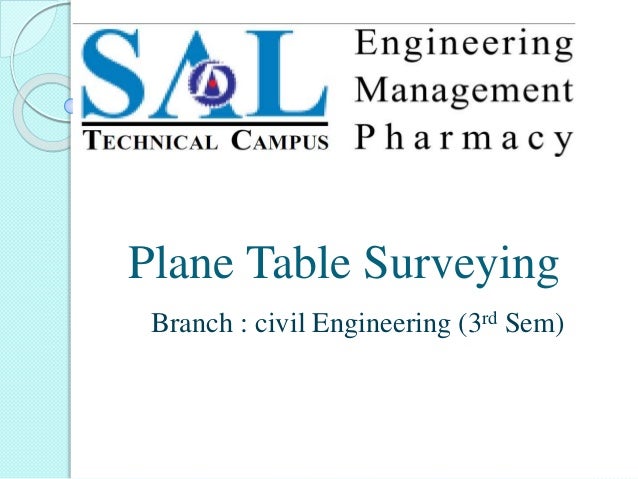 Plane Table!    Surveying - 